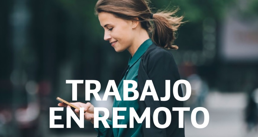 El trabajo en remoto define la nueva realidad