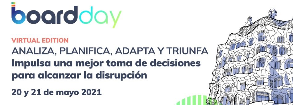 Board Day, toma de decisiones para la disrupción