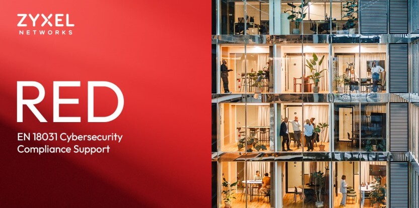 Zyxel Networks logra el cumplimiento de la normativa EU RED EN 18031 en todo su porfolio de productos wireless