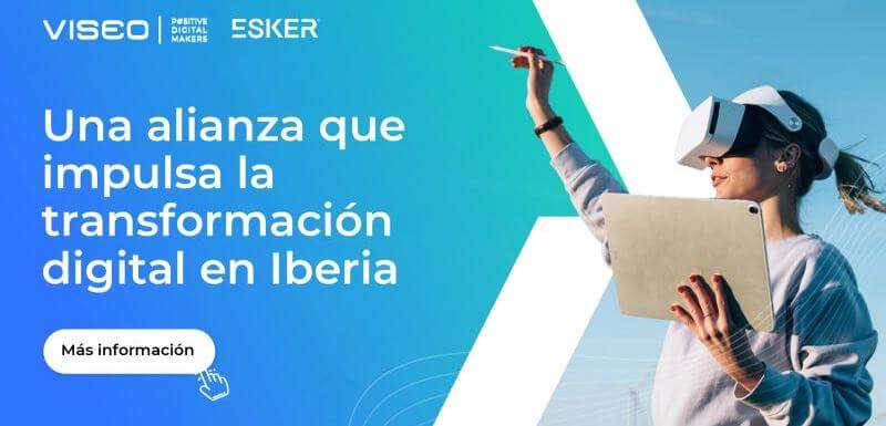 Ampliación de la alianza de VISEO y ESKER en España y Portugal