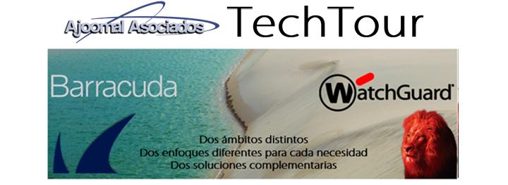 Ajoomal Asociados organiza un Tech Tour para acercar las soluciones Barracuda y WatchGuard al canal