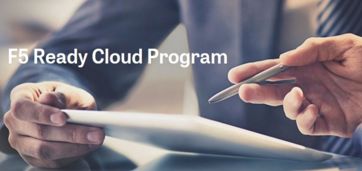F5 Ready facilita a las organizaciones disfrutar de los beneficios de la nube