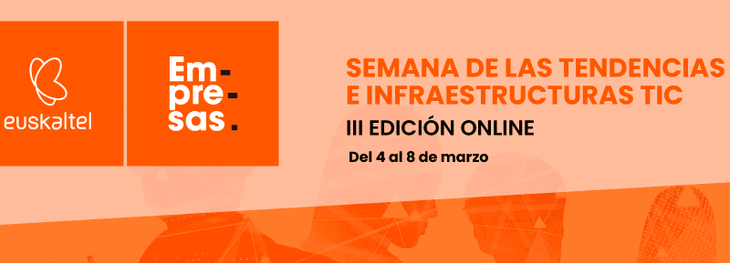 Euskaltel organiza la Semana de las TIC junto a 5 tecnológicas