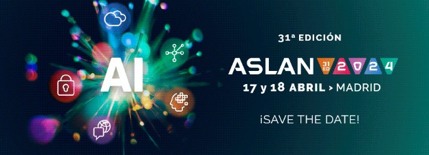 Llega la 31 edición del Congreso ASLAN2024