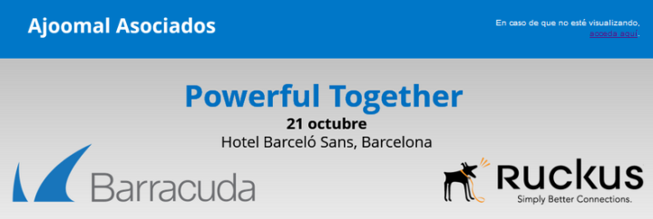 Ajoomal Asociados muestra al canal la fuerza de la unión entre Barracuda Networks y Ruckus Wireless